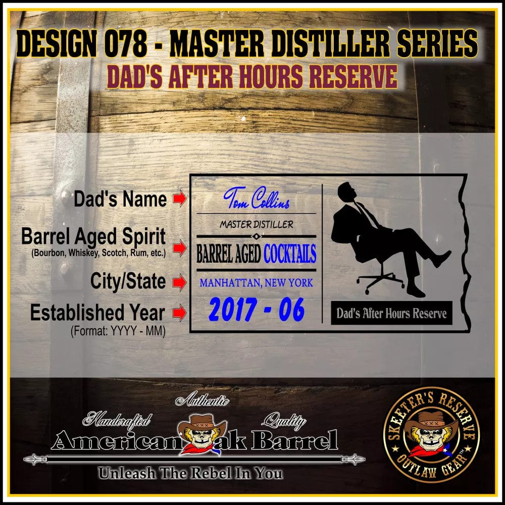 American Oak Barrel Engraved Barrels American Oak Barrel Dad's After Hours Reserve (078) - Personalized American Oak Aging Barrel